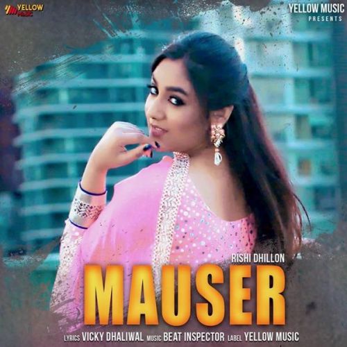 Mauser Rishi Dhillon Mp3 Song Free Download