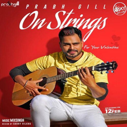 On Strings Prabh Gill Mp3 Song Free Download