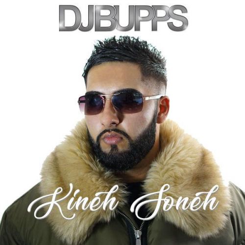 Kineh Soneh DJ Bupps, Bakshi Billa Mp3 Song Free Download