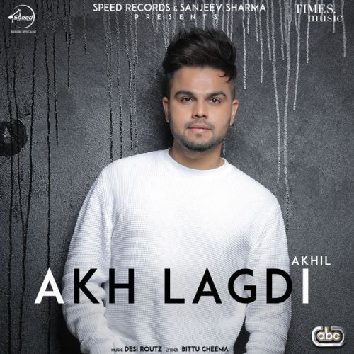 Akh Lagdi Akhil Mp3 Song Free Download