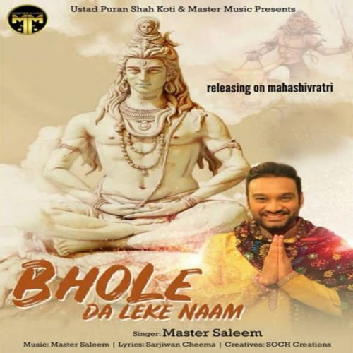Bhole Da Leke Naam Master Saleem Mp3 Song Free Download