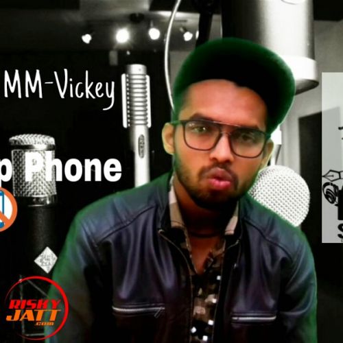 Pick Up Phone MM-Vickey Mp3 Song Free Download