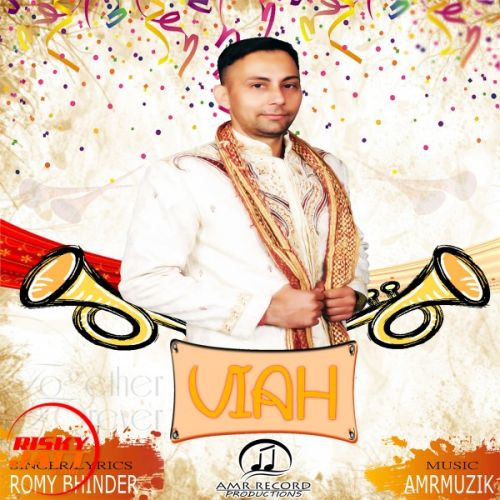 Viah Romy Bhinder Mp3 Song Free Download