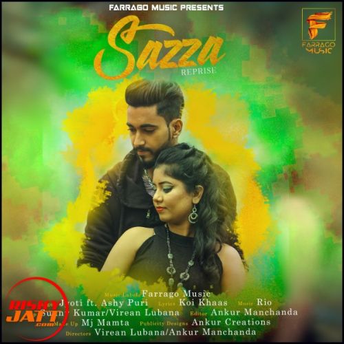 Sazza ( Reprise ) Jyoti, Ashy Puri Mp3 Song Free Download