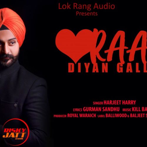 Raaz Diyan Gallan Harjeet Harry Mp3 Song Free Download