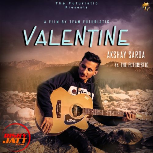 Valentine Akshay Saroa Mp3 Song Free Download