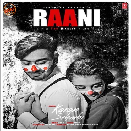 Raani Karan Sehmbi Mp3 Song Free Download