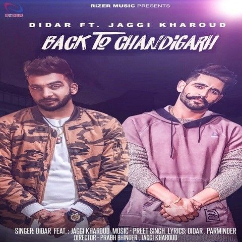Back To Chandigarh Didar, Jaggi Kharoud Mp3 Song Free Download