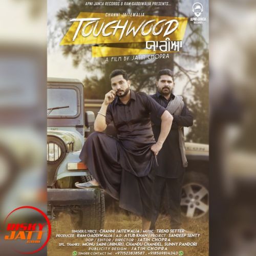 Touchwood Yaariyan Channi Jaitewalia Mp3 Song Free Download