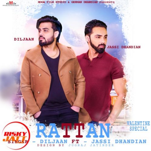 Rattan Diljaan, Jassi Dhandian Mp3 Song Free Download