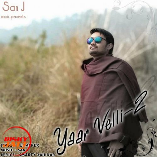 Yaar Beli 2 Loaffer Mp3 Song Free Download