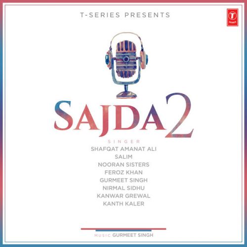 Sajda 2 Salim, Gurmeet Singh and others... full album mp3 songs download