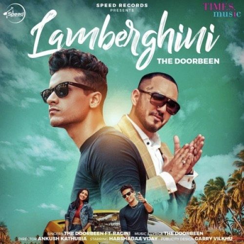 Lamberghini The Doorbeen, Ragini Mp3 Song Free Download