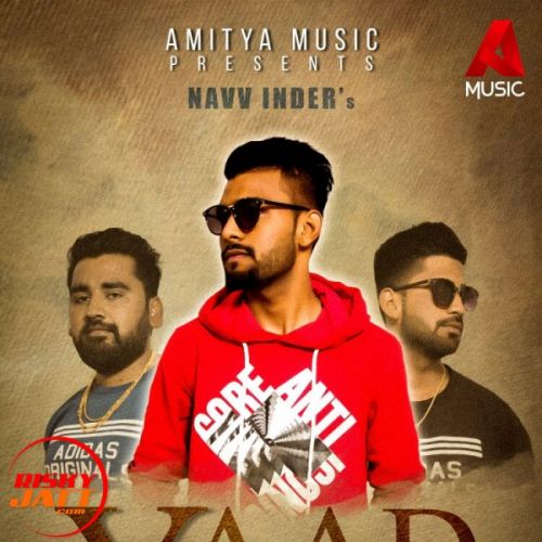 Yaad Meri Aougi Navv Inder Mp3 Song Free Download