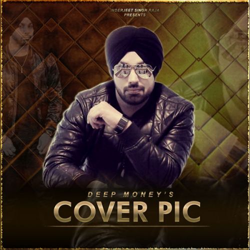 Cover Pic Deep Money, Shweta Shree Mp3 Song Free Download