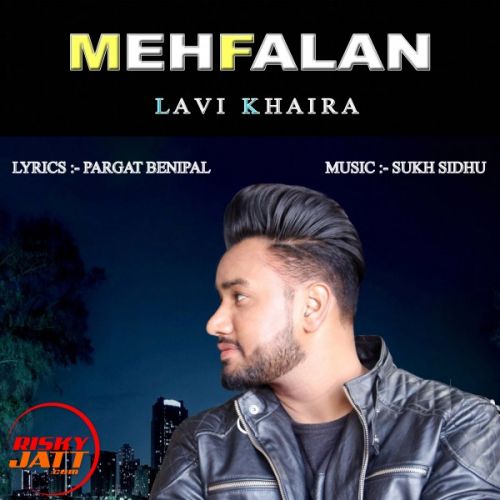 Mehfalan Lavi Khaira Mp3 Song Free Download