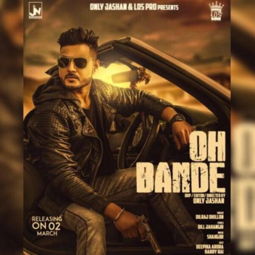 Oh Bande Dilraj Dhillon Mp3 Song Free Download