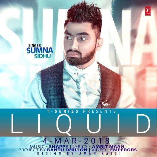 Liquid Sumna Sidhu Mp3 Song Free Download