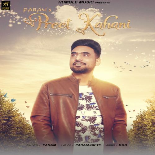 Preet Kahani Param Mp3 Song Free Download