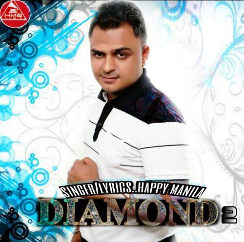 Diamond 2 Happy Manila Mp3 Song Free Download