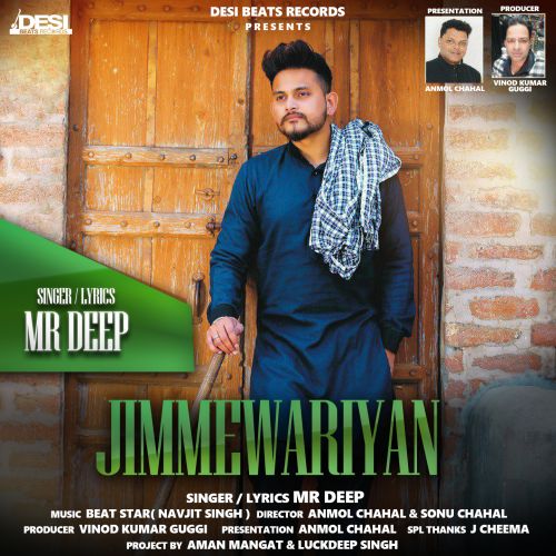 Jimmewariyan Mr Deep Mp3 Song Free Download