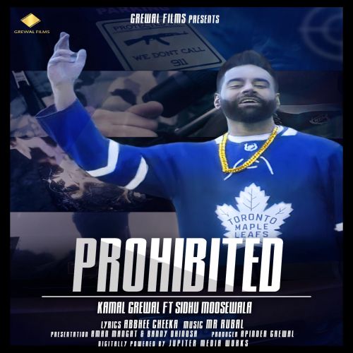 Prohibited Sidhu Moose Wala, Kamal Grewal Mp3 Song Free Download