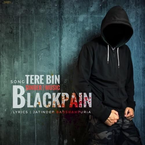 Tere Bin Blackpain Mp3 Song Free Download