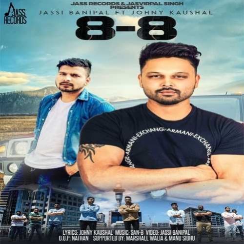 8-8 Jassi Banipal, Johny Kaushal Mp3 Song Free Download