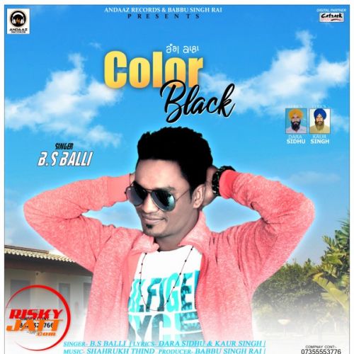 Color Black B.s Balli Mp3 Song Free Download