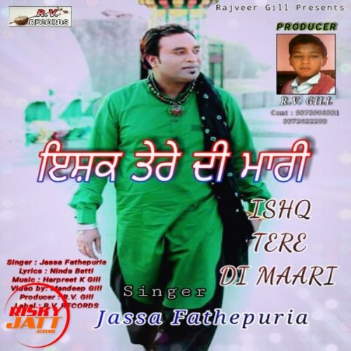 Ishq Tere Di Mari Jassa Fathepuria Mp3 Song Free Download