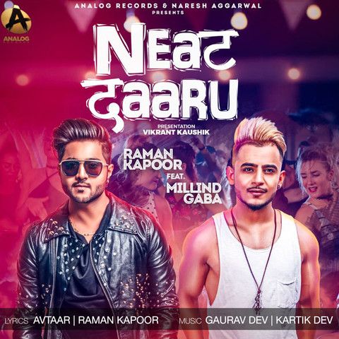 Neat Daaru Millind Gaba, Raman Kapoor Mp3 Song Free Download