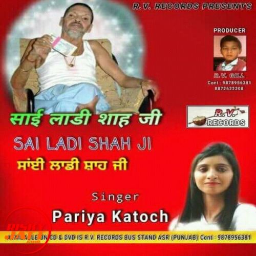 Sai Ladi Shah Ji Pariya Katoch Mp3 Song Free Download