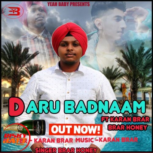 Daru Badnaam (cover) Brar Honey, Brar Karan Mp3 Song Free Download