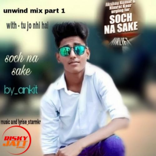 Soch Ankit Mp3 Song Free Download