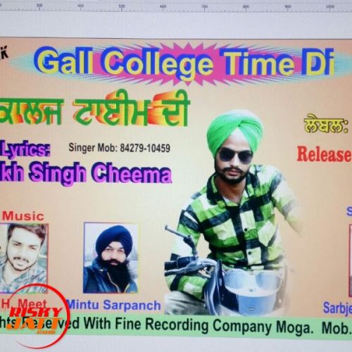 Gal Collage Time Di Gurmukh Singh Cheema Mp3 Song Free Download