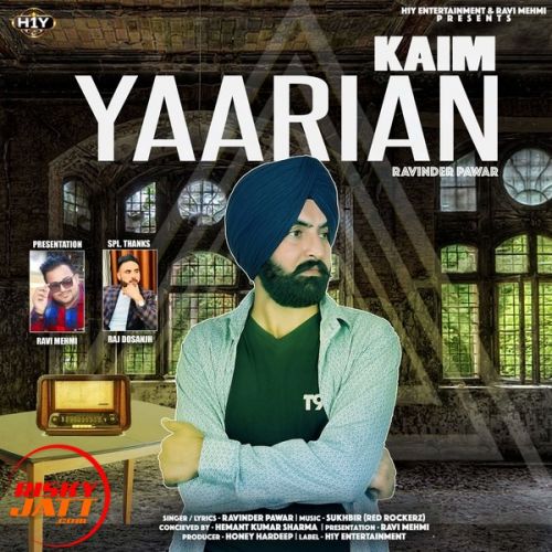 Kaim Yaarian Ravinder Pawar Mp3 Song Free Download