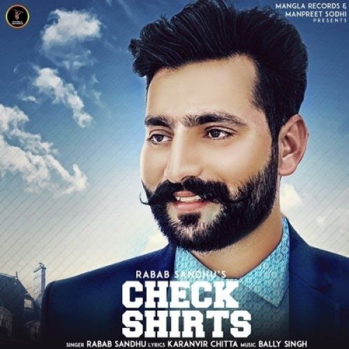 Check Shirts Rabab Sandhu Mp3 Song Free Download