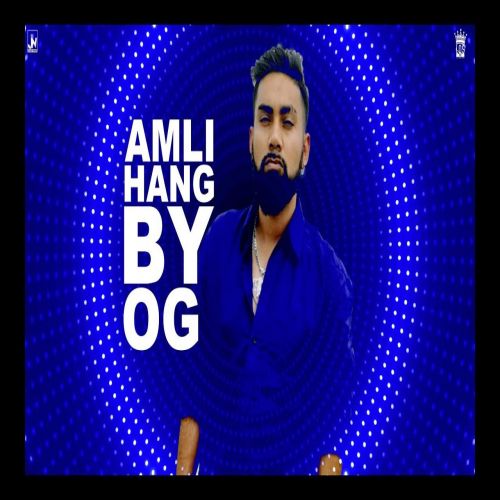 Amli Hang OG Mp3 Song Free Download