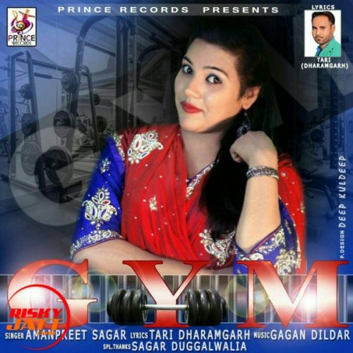 Gym Amanpreet Sagar Mp3 Song Free Download