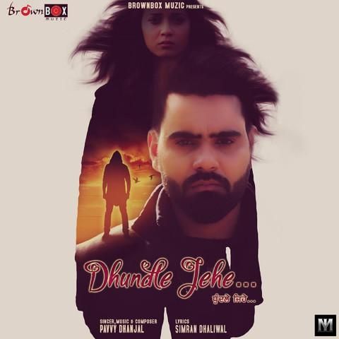 Dhundle Jehe Pavvy Dhanjal Mp3 Song Free Download