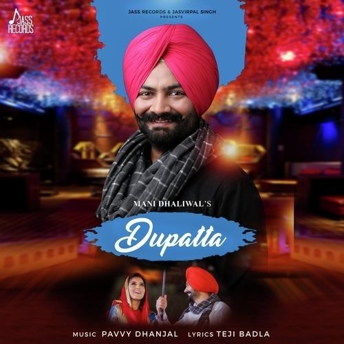 Dupatta Mani Dhaliwal Mp3 Song Free Download