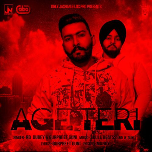 Age Teri RD Dubey, Gurpreet Guni Mp3 Song Free Download