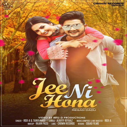 Jee Ni Hona Rox A, Tanvi Nagi Mp3 Song Free Download