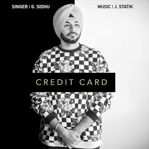 Credit Card G Sidhu Mp3 Song Free Download