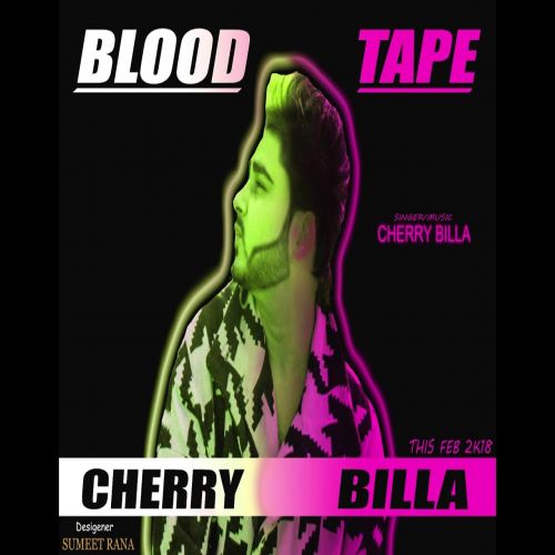 Blood Tape Cherry Billa Mp3 Song Free Download