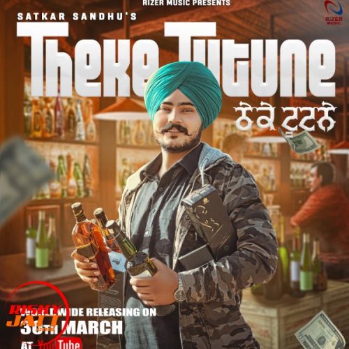 Theke Tutne Satkar Sandhu Mp3 Song Free Download