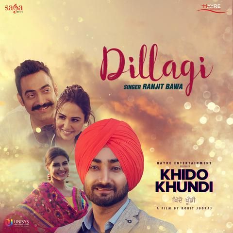 Dillagi (Khido Khundi) Ranjit Bawa Mp3 Song Free Download