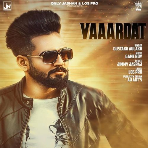 Vardaat Gustakh Aulakh Mp3 Song Free Download