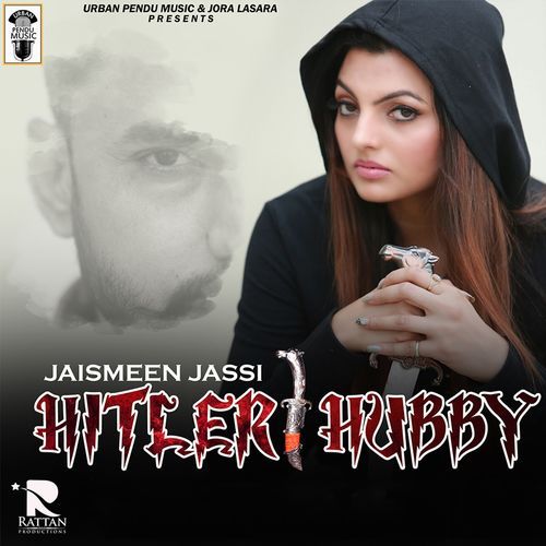 Hitler Hubby Jaismeen Jassi, Deep Dhillon Mp3 Song Free Download