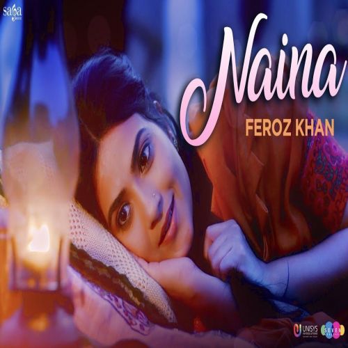 Naina (Subedar Joginder Singh) Feroz Khan Mp3 Song Free Download